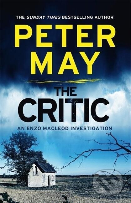 Kniha: The Critic : Enzo Macleod 2 (Peter May). Quercus, 2014 Kniha: The Critic : Enzo Macleod 2 (Peter May). Quercus, 2014
