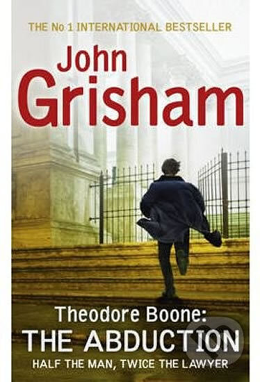 Kniha: Theodore Boone: The Abduction (John Grisham). Hodder and Stoughton, 2014 Kniha: Theodore Boone: The Abduction (John Grisham). Hodder and Stoughton, 2014