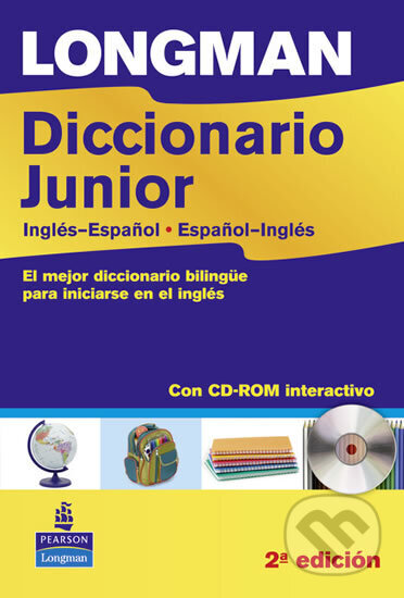 Kniha: Longman Diccionario Junior (Primaria 2 Ed) CD-ROM for Pack (Pearson). Pearson, 2010 Kniha: Longman Diccionario Junior (Primaria 2 Ed) CD-ROM for Pack (Pearson). Pearson, 2010