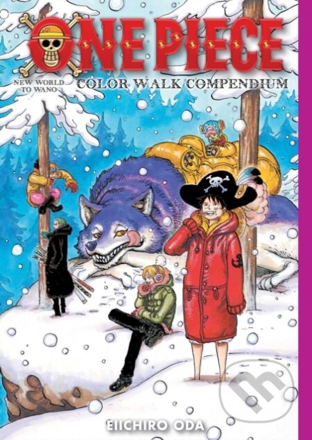 Kniha: One Piece Color Walk Compendium: New World to Wano (Eiichiro Oda). Viz Media, 2023 Kniha: One Piece Color Walk Compendium: New World to Wano (Eiichiro Oda). Viz Media, 2023