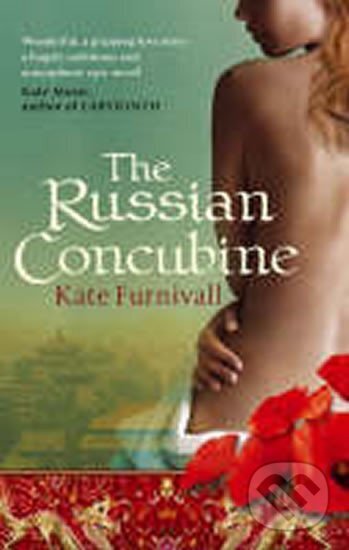 Kniha: The Russian concubine (Kate Furnivallová). Little, Brown, 2007 Kniha: The Russian concubine (Kate Furnivallová). Little, Brown, 2007