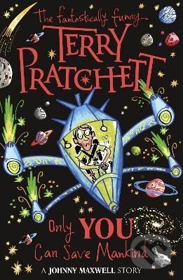 Kniha: Only You Can Save Mankind (Terry Pratchett). Penguin Random House Childrens UK, 2018 Kniha: Only You Can Save Mankind (Terry Pratchett). Penguin Random House Childrens UK, 2018