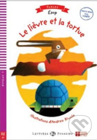 Kniha: Lectures ELI Poussins 2/A1: Le lievre et la tortue + Downloadable multimedia (Lisa Suett). Eli, 2018 Kniha: Lectures ELI Poussins 2/A1: Le lievre et la tortue + Downloadable multimedia (Lisa Suett). Eli, 2018