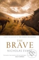 Kniha: Brave (Nicholas Evans). Little, Brown, 2010 Kniha: Brave (Nicholas Evans). Little, Brown, 2010