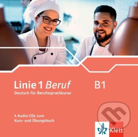 Kniha: Linie 1 Beruf B1 - 4Audio CD zum Kursbuch/Übungsbuch (Susan Kaufmann). Klett Kniha: Linie 1 Beruf B1 - 4Audio CD zum Kursbuch/Übungsbuch (Susan Kaufmann). Klett