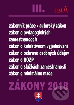 Kniha: Zákony 2018 III. časť A (Poradca s.r.o.). Poradca s.r.o., 2018 Kniha: Zákony 2018 III. časť A (Poradca s.r.o.). Poradca s.r.o., 2018