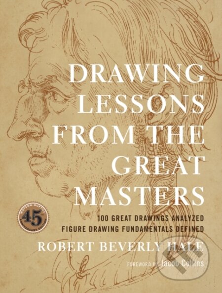 Kniha: Drawing Lessons from the Great Masters (Robert Beverly Hale). , 1989 Kniha: Drawing Lessons from the Great Masters (Robert Beverly Hale). , 1989
