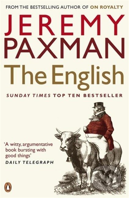 Kniha: The English. A Portrait of a People (Jeremy Paxman). , 2007 Kniha: The English. A Portrait of a People (Jeremy Paxman). , 2007