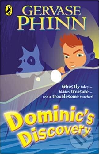 Kniha: Dominic´s Discovery (Gervase Phinn). Penguin Random House Childrens UK, 2004 Kniha: Dominic´s Discovery (Gervase Phinn). Penguin Random House Childrens UK, 2004