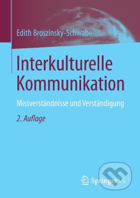 Kniha: Interkulturelle Kommunikation (Edith Broszinsky-Schwabe). , 2016 Kniha: Interkulturelle Kommunikation (Edith Broszinsky-Schwabe). , 2016