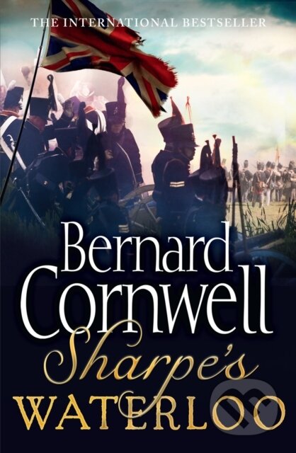 Kniha: Sharpe’s Waterloo (Bernard Cornwell). HarperCollins, 2012 Kniha: Sharpe’s Waterloo (Bernard Cornwell). HarperCollins, 2012