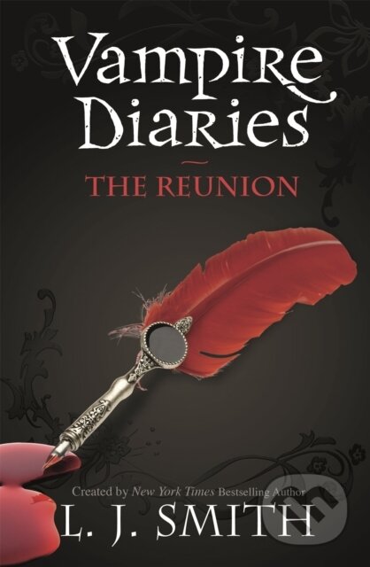 Kniha: The Vampire Diaries: The Reunion (Smith L.J.). Hodder Children's Books, 2007 Kniha: The Vampire Diaries: The Reunion (Smith L.J.). Hodder Children's Books, 2007