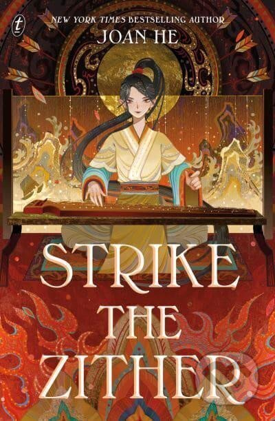 Kniha: Strike The Zither (Joan He). Text Publishing, 2022 Kniha: Strike The Zither (Joan He). Text Publishing, 2022