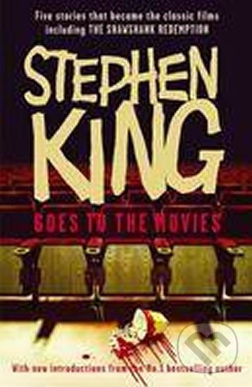 Kniha: Goes to the Movies (Stephen King). Hodder and Stoughton, 2009 Kniha: Goes to the Movies (Stephen King). Hodder and Stoughton, 2009