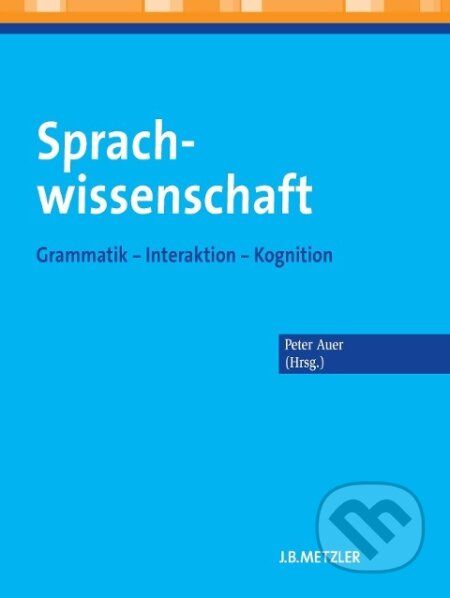 Kniha: Sprachwissenschaft (Peter Auer). , 2013 Kniha: Sprachwissenschaft (Peter Auer). , 2013