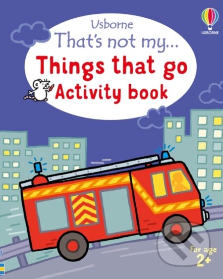 Kniha: That's not my... Things That Go Activity Book (Matthew Oldham). Usborne, 2025 Kniha: That's not my... Things That Go Activity Book (Matthew Oldham). Usborne, 2025