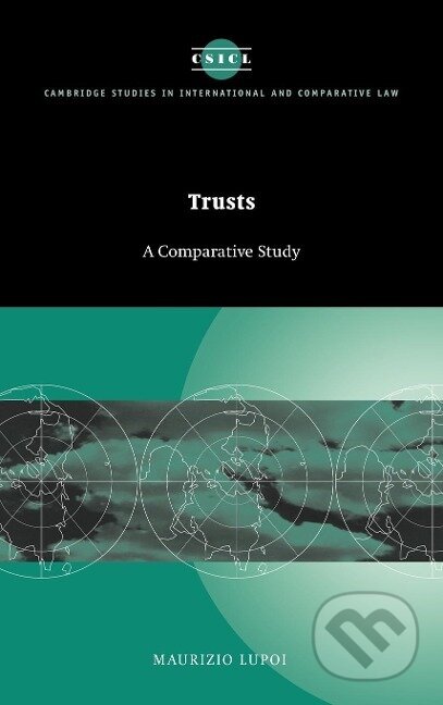 Kniha: Trusts (Maurizio Lupoi). Cambridge University Press, 2011 Kniha: Trusts (Maurizio Lupoi). Cambridge University Press, 2011