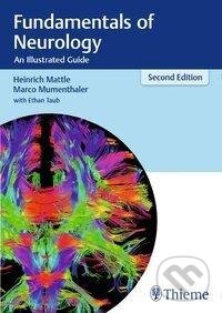 Kniha: Fundamentals of Neurology (Heinrich Mattle). Georg Thieme Verlag, 2016 Kniha: Fundamentals of Neurology (Heinrich Mattle). Georg Thieme Verlag, 2016