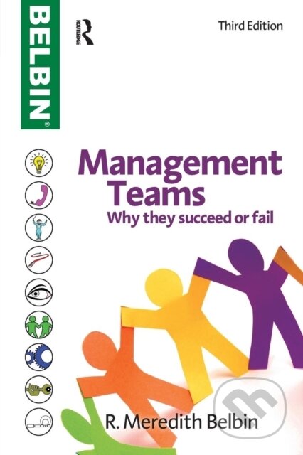 Kniha: Management Teams (R Meredith Belbin). Elsevier Science, 2010 Kniha: Management Teams (R Meredith Belbin). Elsevier Science, 2010