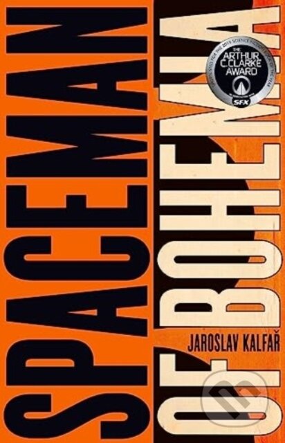 Kniha: Spaceman of Bohemia (Jaroslav Kalfař). Sceptre, 2018 Kniha: Spaceman of Bohemia (Jaroslav Kalfař). Sceptre, 2018