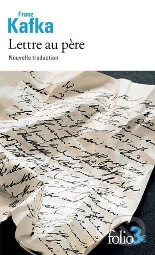 Kniha: Lettre au pére (Franz Kafka). Folio, 2023 Kniha: Lettre au pére (Franz Kafka). Folio, 2023