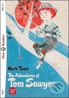 Kniha: Teen Eli Readers 2/A2: The Adventure Of Tom Sawyer + Downlodable Multimedia (Mark Twain). Eli, 2013 Kniha: Teen Eli Readers 2/A2: The Adventure Of Tom Sawyer + Downlodable Multimedia (Mark Twain). Eli, 2013