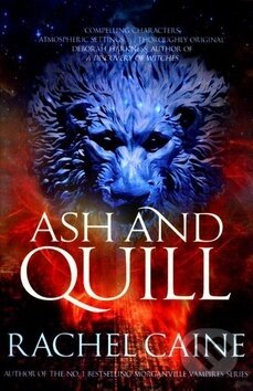 Kniha: Ash and Quill (Rachel Caine). Allison & Busby, 2017 Kniha: Ash and Quill (Rachel Caine). Allison & Busby, 2017