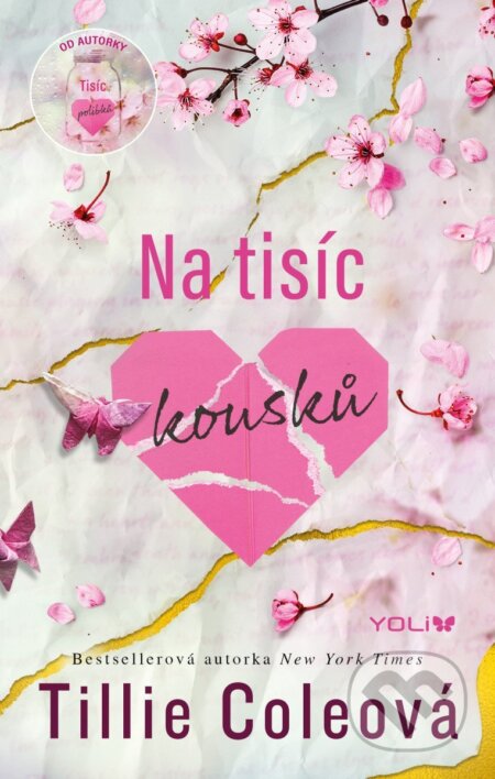 Kniha: Na tisíc kousků (Tillie Cole). YOLi CZ, 2026 Kniha: Na tisíc kousků (Tillie Cole). YOLi CZ, 2026