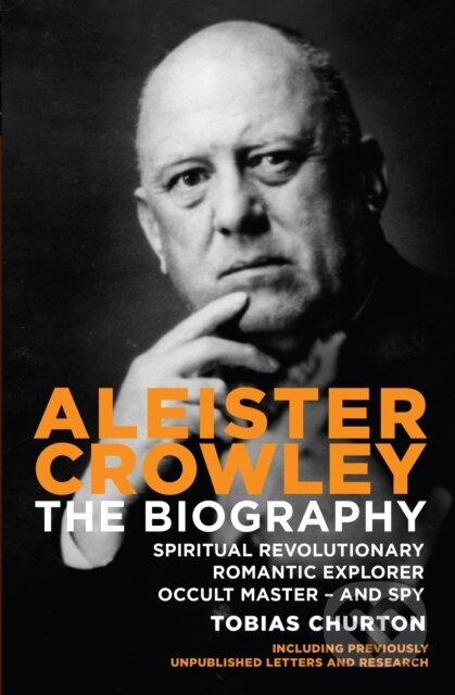 Kniha: Aleister Crowley (Tobias Churton). Watkins Publishing, 2012 Kniha: Aleister Crowley (Tobias Churton). Watkins Publishing, 2012