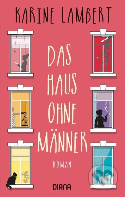 Kniha: Das Haus ohne Männer (Karine Lambert). , 2017 Kniha: Das Haus ohne Männer (Karine Lambert). , 2017