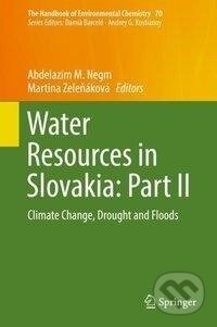 Kniha: Water Resources in Slovakia: Part II (Martina Zele¿áková). Springer International Publishing, 2018 Kniha: Water Resources in Slovakia: Part II (Martina Zele¿áková). Springer International Publishing, 2018