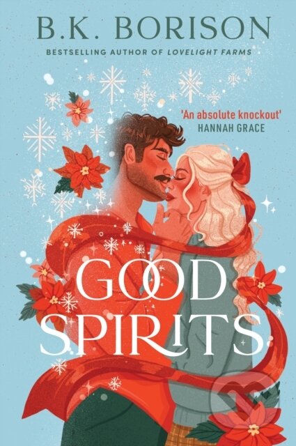 Kniha: Good Spirits (B.K. Borison). HarperCollins Publishers, 2025 Kniha: Good Spirits (B.K. Borison). HarperCollins Publishers, 2025