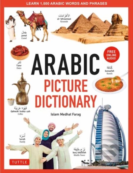 Kniha: Arabic Picture Dictionary (Islam Farag). Tuttle Publishing, 2024 Kniha: Arabic Picture Dictionary (Islam Farag). Tuttle Publishing, 2024