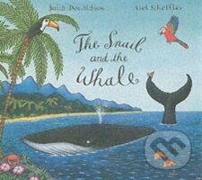 Kniha: Snail and the Whale (Big Book) (Axel Scheffler Julia Donaldson). Pan Macmillan, 2007 Kniha: Snail and the Whale (Big Book) (Axel Scheffler Julia Donaldson). Pan Macmillan, 2007