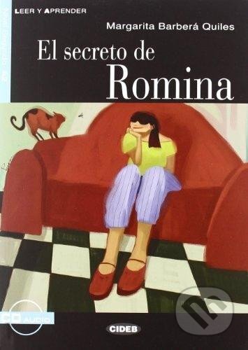 Kniha: Leer y aprender Nivel 2 A2:: El secreto de Romina + CD (Black Cat). Black Cat Kniha: Leer y aprender Nivel 2 A2:: El secreto de Romina + CD (Black Cat). Black Cat