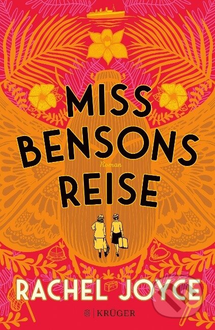Kniha: Miss Bensons Reise (Rachel Joyce). Fischer Krüger, 2020 Kniha: Miss Bensons Reise (Rachel Joyce). Fischer Krüger, 2020
