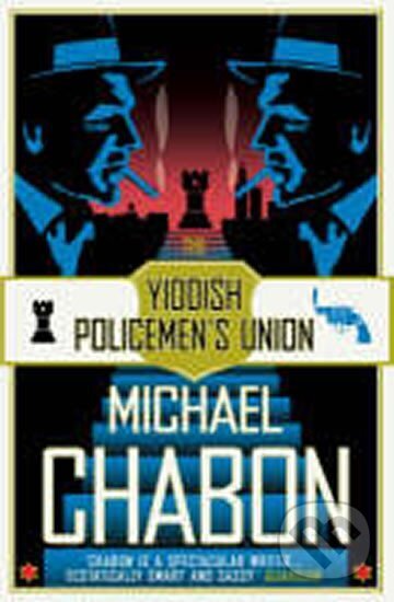 Kniha: The Yiddish Policemen´s Union (Michael Chabon). HarperCollins, 2008 Kniha: The Yiddish Policemen´s Union (Michael Chabon). HarperCollins, 2008