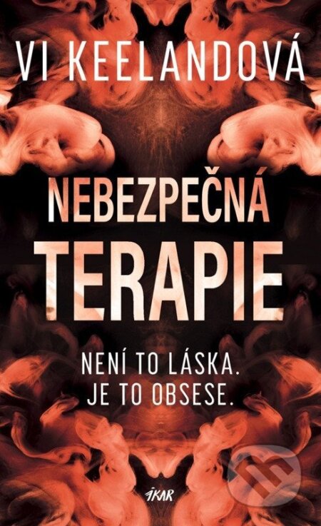 Kniha: Nebezpečná terapie (Vi Keeland). Ikar CZ, 2026 Kniha: Nebezpečná terapie (Vi Keeland). Ikar CZ, 2026