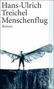 Kniha: Menschenflug (Hans-Ulrich Treichel). Suhrkamp, 2007 Kniha: Menschenflug (Hans-Ulrich Treichel). Suhrkamp, 2007