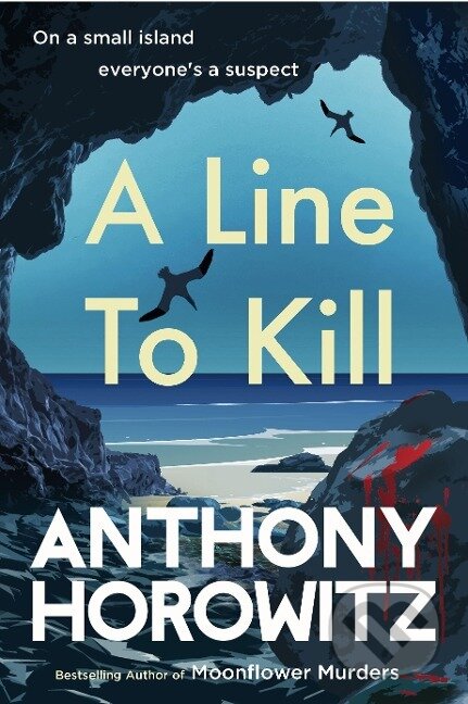 Kniha: A Line to Kill (Anthony Horowitz). , 2022 Kniha: A Line to Kill (Anthony Horowitz). , 2022