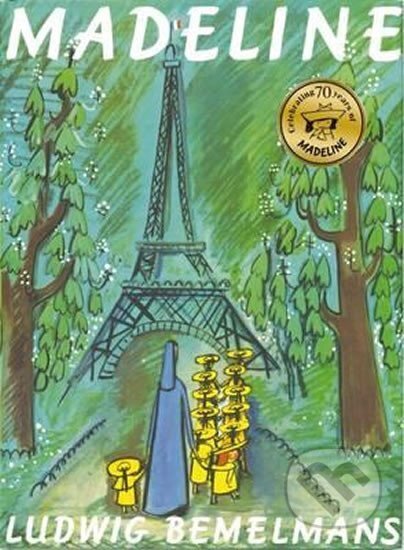 Kniha: Madeline (Ludwig Bemelmans). Scholastic, 2009 Kniha: Madeline (Ludwig Bemelmans). Scholastic, 2009