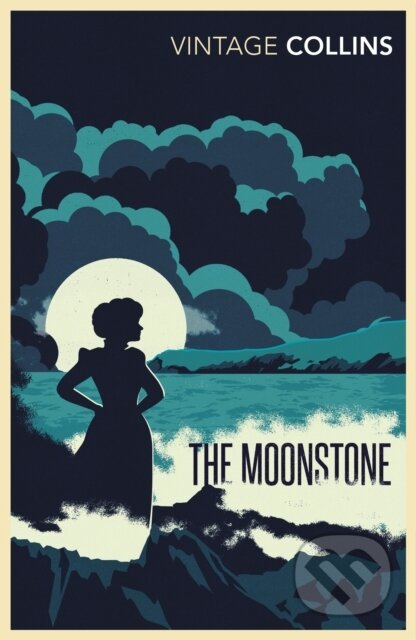Kniha: The Moonstone (Wilkie Collins). Vintage, 2009 Kniha: The Moonstone (Wilkie Collins). Vintage, 2009