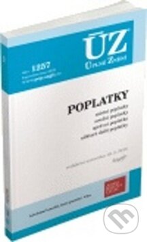 Kniha: ÚZ 1257 Poplatky - správní, soudní, místní, ostatní (Sagit). Sagit, 2018 Kniha: ÚZ 1257 Poplatky - správní, soudní, místní, ostatní (Sagit). Sagit, 2018