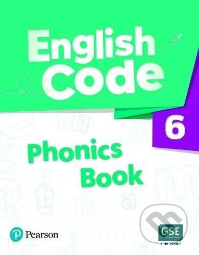 Kniha: English Code Level 6 Phonics Book with Audio and Video Access (Kristie Grainger). Pearson, 2022 Kniha: English Code Level 6 Phonics Book with Audio and Video Access (Kristie Grainger). Pearson, 2022