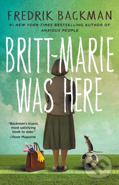 Kniha: Britt-Marie Was Here (Fredrik Backman). Sceptre, 2016 Kniha: Britt-Marie Was Here (Fredrik Backman). Sceptre, 2016