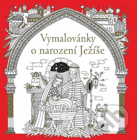 Kniha: Vymalovánky o narození Ježíše (Antonia Jackson a Felicity French). Karmelitánské nakladatelství, 2017 Kniha: Vymalovánky o narození Ježíše (Antonia Jackson a Felicity French). Karmelitánské nakladatelství, 2017