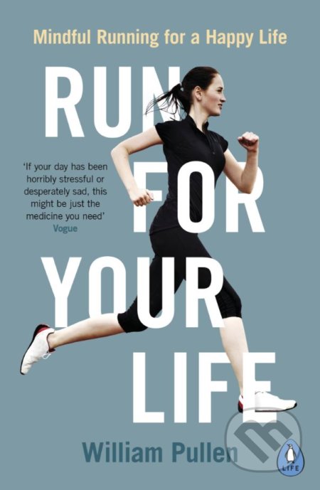 Run For Your Life - William Pullen, Penguin Books, 2018