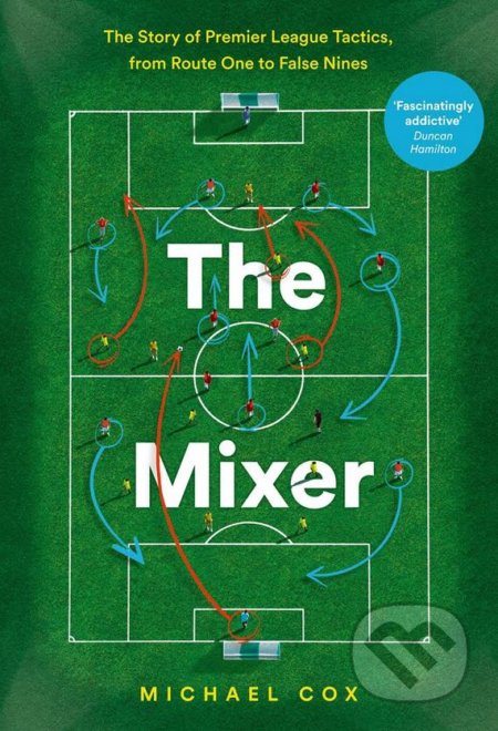 Kniha: The Mixer (Michael Cox). HarperCollins, 2018 Kniha: The Mixer (Michael Cox). HarperCollins, 2018