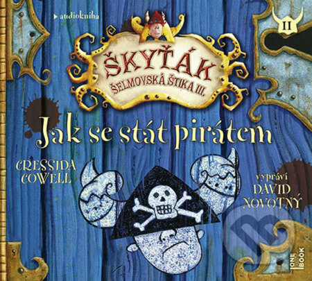 Audiokniha: Jak se stát pirátem (audiokniha) (Cressida Cowell). OneHotBook, 2017 Audiokniha: Jak se stát pirátem (audiokniha) (Cressida Cowell). OneHotBook, 2017