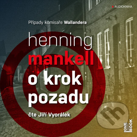 Audiokniha: O krok pozadu (Henning Mankell). OneHotBook, 2018 Audiokniha: O krok pozadu (Henning Mankell). OneHotBook, 2018